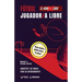 Fútbol. Jugador/a libre: Concepto y 50 juegos para su entrenamiento (Versión Edición Color)