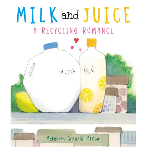 Milk and Juice: A Recycling Romance