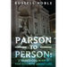 Parson to Person: 3 Things God Wants You to Know about Life