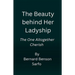 The Beauty behind Her Ladyship