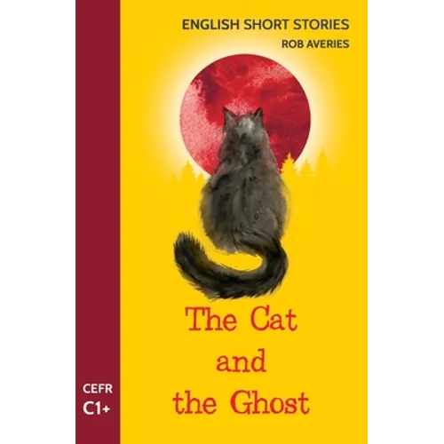English Short Stories: The Cat and the Ghost (CEFR Level C1+)