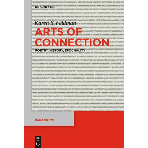 Arts of Connection: Poetry, History, Epochality