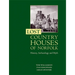 Lost Country Houses of Norfolk: History, Archaeology and Myth