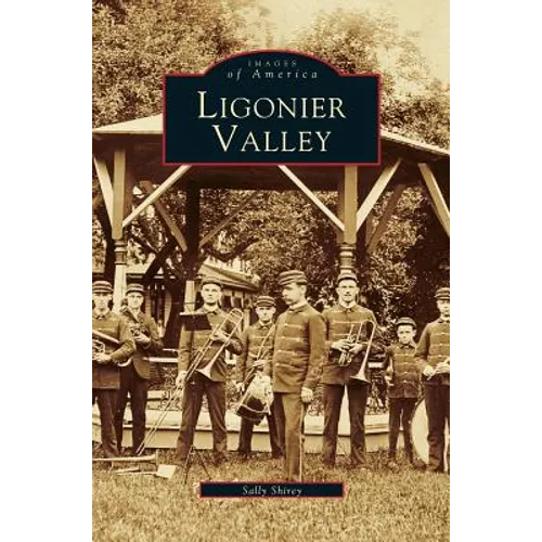 Ligonier Valley
