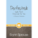 Perfected: God's Best Reserved For You: A Study of Hebrews