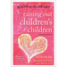 Raising Our Children's Children: Room in the Heart
