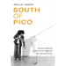 South of Pico: African American Artists in Los Angeles in the 1960s and 1970s