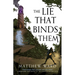 The Lie That Binds Them