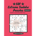 501 Extreme Sudoku Puzzles: Expert Level Number Fun