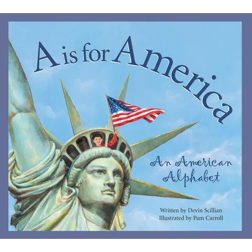A is for America: An American Alphabet
