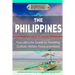 The Philippines: Your Ultimate Guide to Traveling, Culture, History, Food and More: Experience Everything Travel Guide Collection