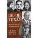 Tell-Tale Texas: Investigations in Infamous History