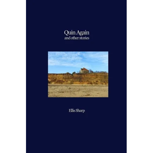 Quin Again and other stories