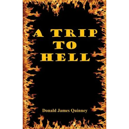 A Trip to Hell