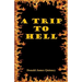 A Trip to Hell