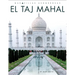 El Taj Mahal