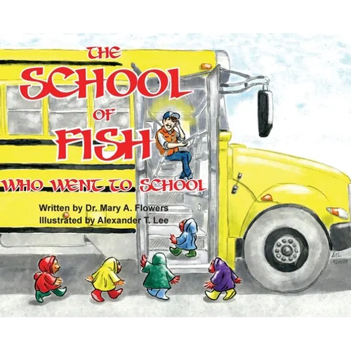 The School Of Fish Who Went To School