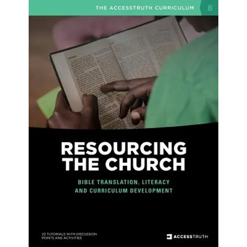 Resourcing the Church: Bible translation, literacy and curriculum development