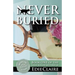Never Buried