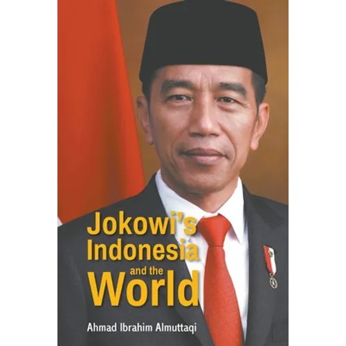 Jokowi's Indonesia and the World