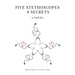 Five Stethoscopes 6 Secrets