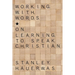 Working with Words
