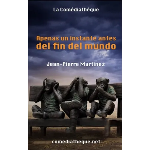 Apenas un instante antes del fin del mundo