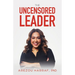 The Uncensored Leader