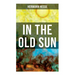 In the Old Sun: A Rediscovered Tale