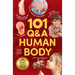 101 Q&A Series - Human Body: Encyclopedia for Kids I Amazing Questions and Answers I Knowledge Book with Simple Explanations & Bright Pictures Stem Le