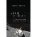 A Tail of Grace: A year in search of home after the death of my soul-dog