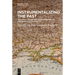 Instrumentalizing the Past: The Impact of History on Contemporary International Conflicts