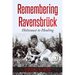 Remembering Ravensbrück: Holocaust to Healing