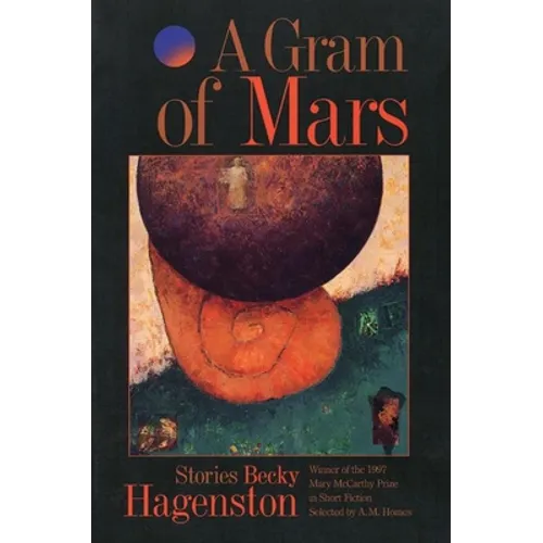 A Gram of Mars: Stories