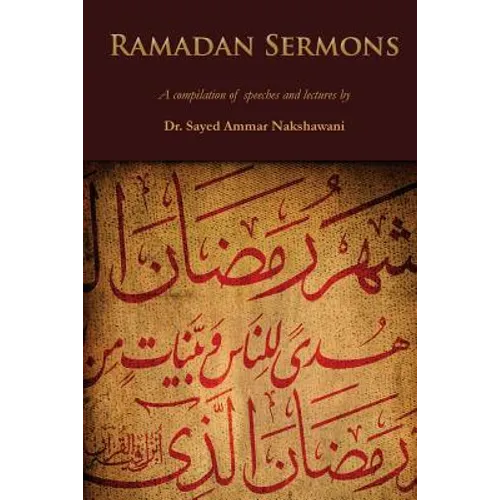 Ramadan Sermons: A Compilation of Speeches and Lectures