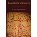 Ramadan Sermons: A Compilation of Speeches and Lectures