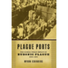 Plague Ports: The Global Urban Impact of Bubonic Plague, 1894-1901