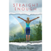 Straight Enough: A Memoir