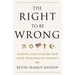 The Right to Be Wrong: Ending the Culture War Over Religion in America