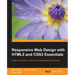 Responsive Web Design with HTML5 and CSS3 Essentials