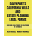 Davenport's California Wills And Estate Planning Legal Forms