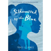 Silhouetted by the Blue