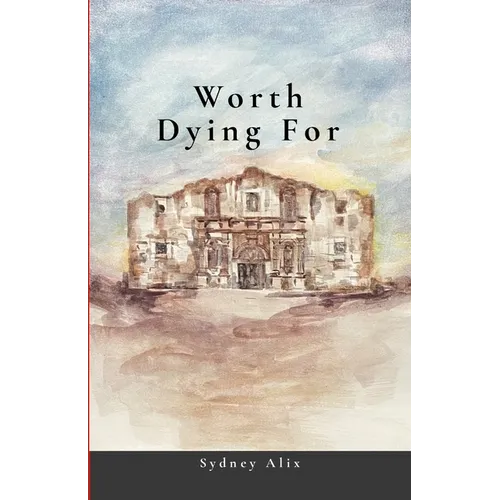 Worth Dying For