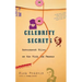 Celebrity Secrets: Official Government Files on the Rich and Famous