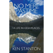 No Mere Pastime: A Life in High Places