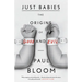 Just Babies: The Origins of Good and Evil