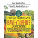 The Antioxidant Save-Your-Life Cookbook: 150 Nutritious, High Fiber, Low-Fat Recipes to Protect You Against the Damaging Effects of Free Radicals