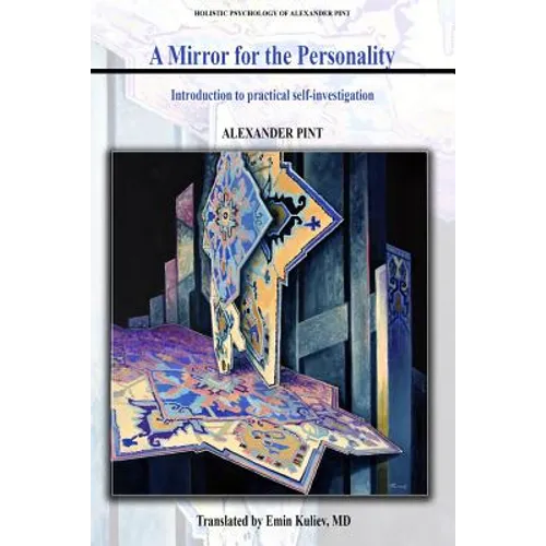 A Mirror for the Personality: Introduction for Practical Self-Investigation