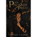 The Phoenix Priest