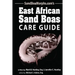 East African Sand Boas Care Guide